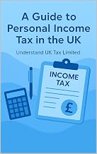 A Guide to Personal Income Tax in the UK