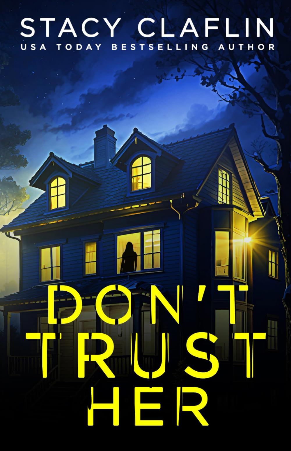 Don't Trust Her