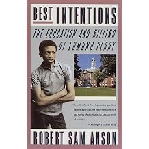 Best Intentions The Education and Killing of Edmund Perry