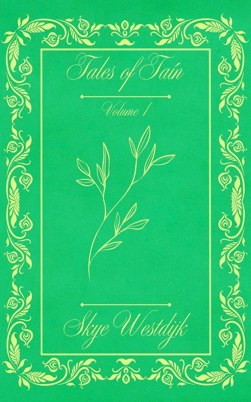 Tales of Taín: Volume 1