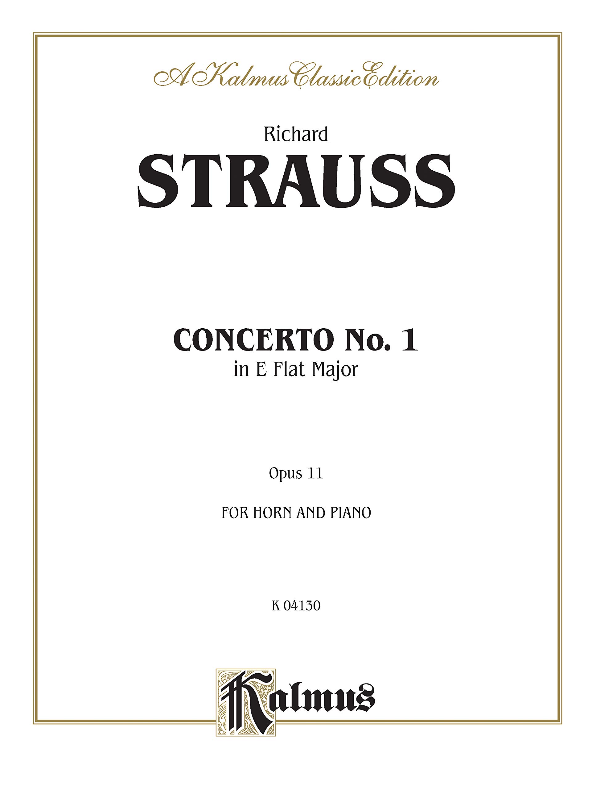 Horn Concerto No. 1, Op. 11 in E-Flat Major (Orch.) (Kalmus Edition)