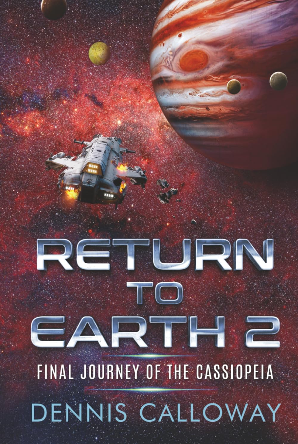 Return To Earth 2: Final Journey of the Cassiopeia