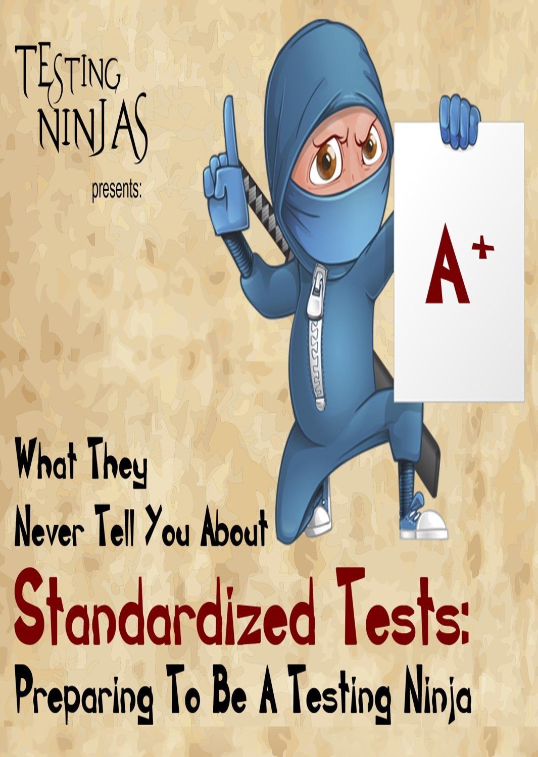 What They Never Tell You About Standardized Testing A Study