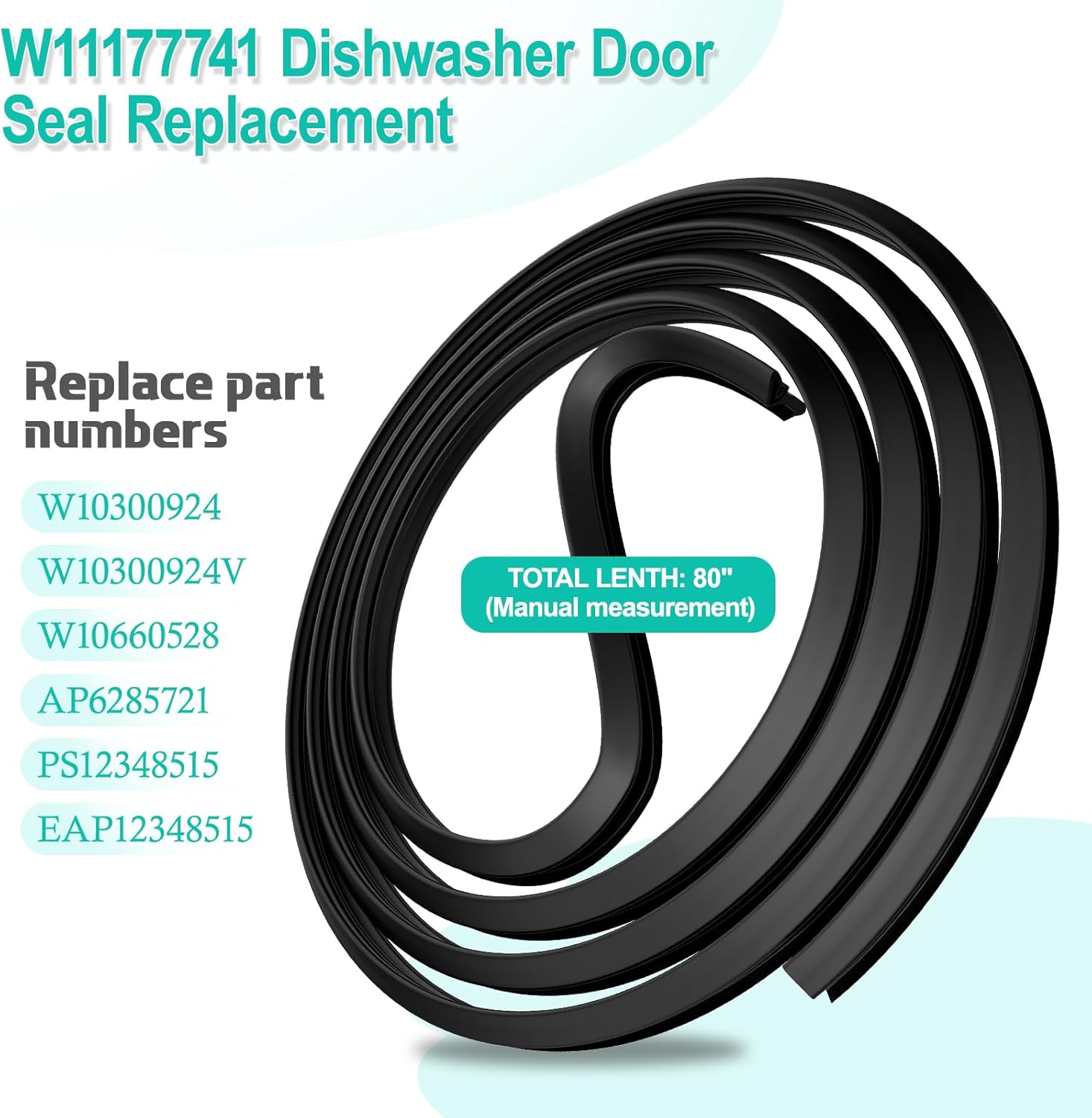 Upgraded W11177741 Dishwasher Door Gasket Seal Compatible with Whirlpool May-tag Ken-more Dishwashers Seal replacement part for Model WDTA50SAHZ0 WDT970SAHZ0 WDT750SAHV0 WDT780SAEM0 WDT780SAEM1