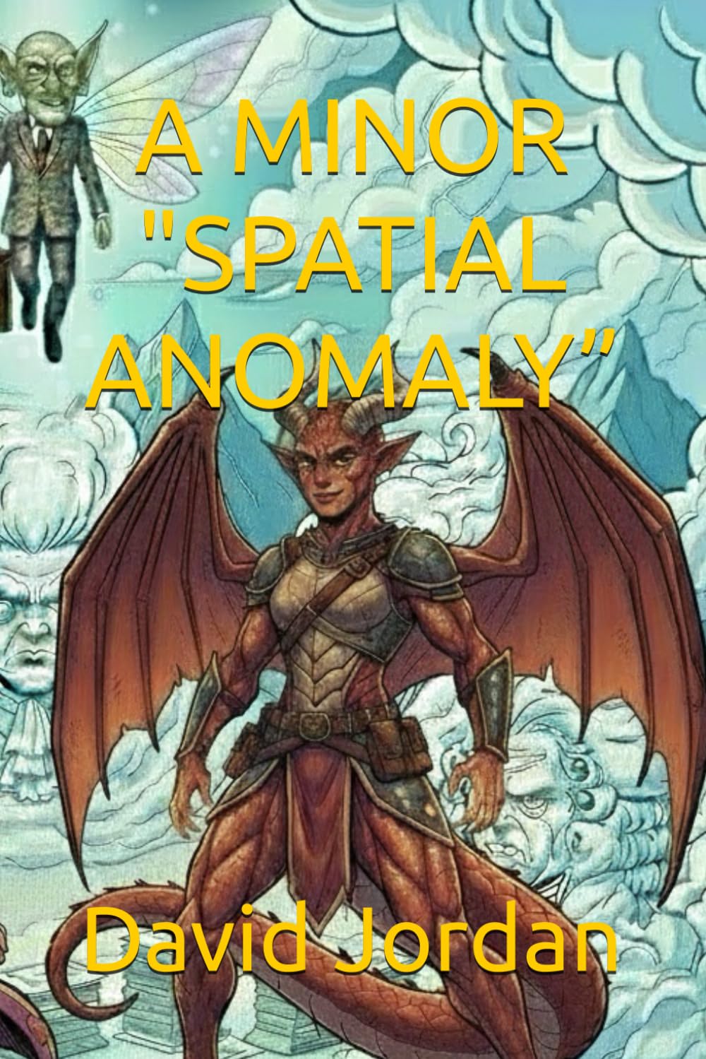 A MINOR "SPATIAL ANOMALY”: - A Deep Teal Ink Violation: 3 (The Academy of Unlikely Heroes)