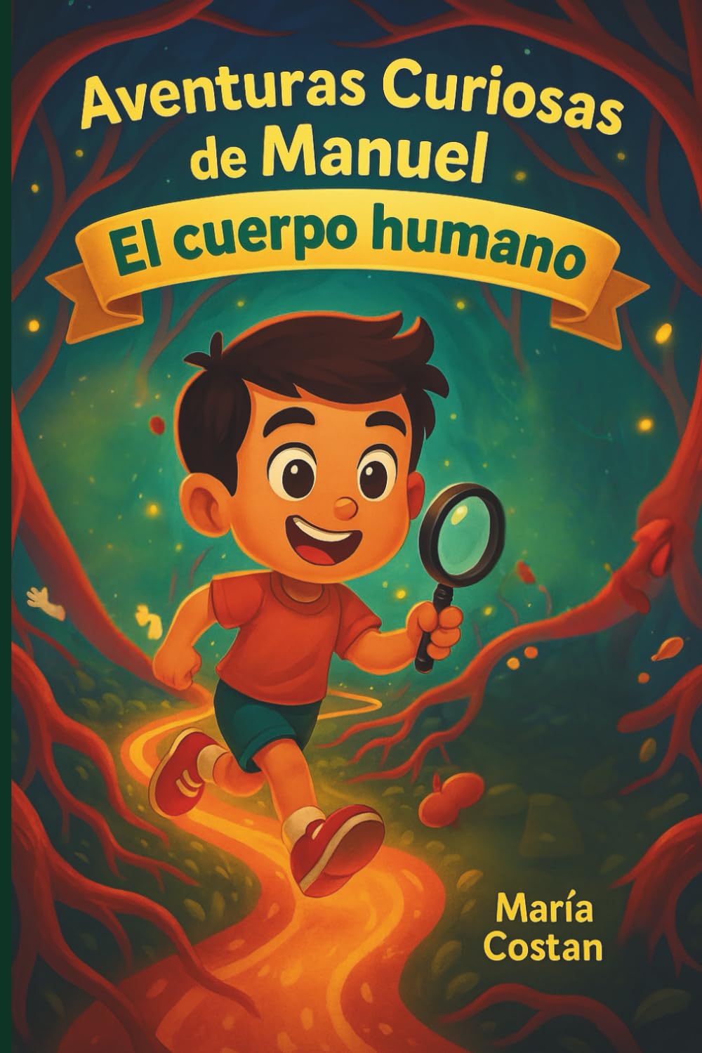 Aventuras curiosas de Manuel: El cuerpo humano