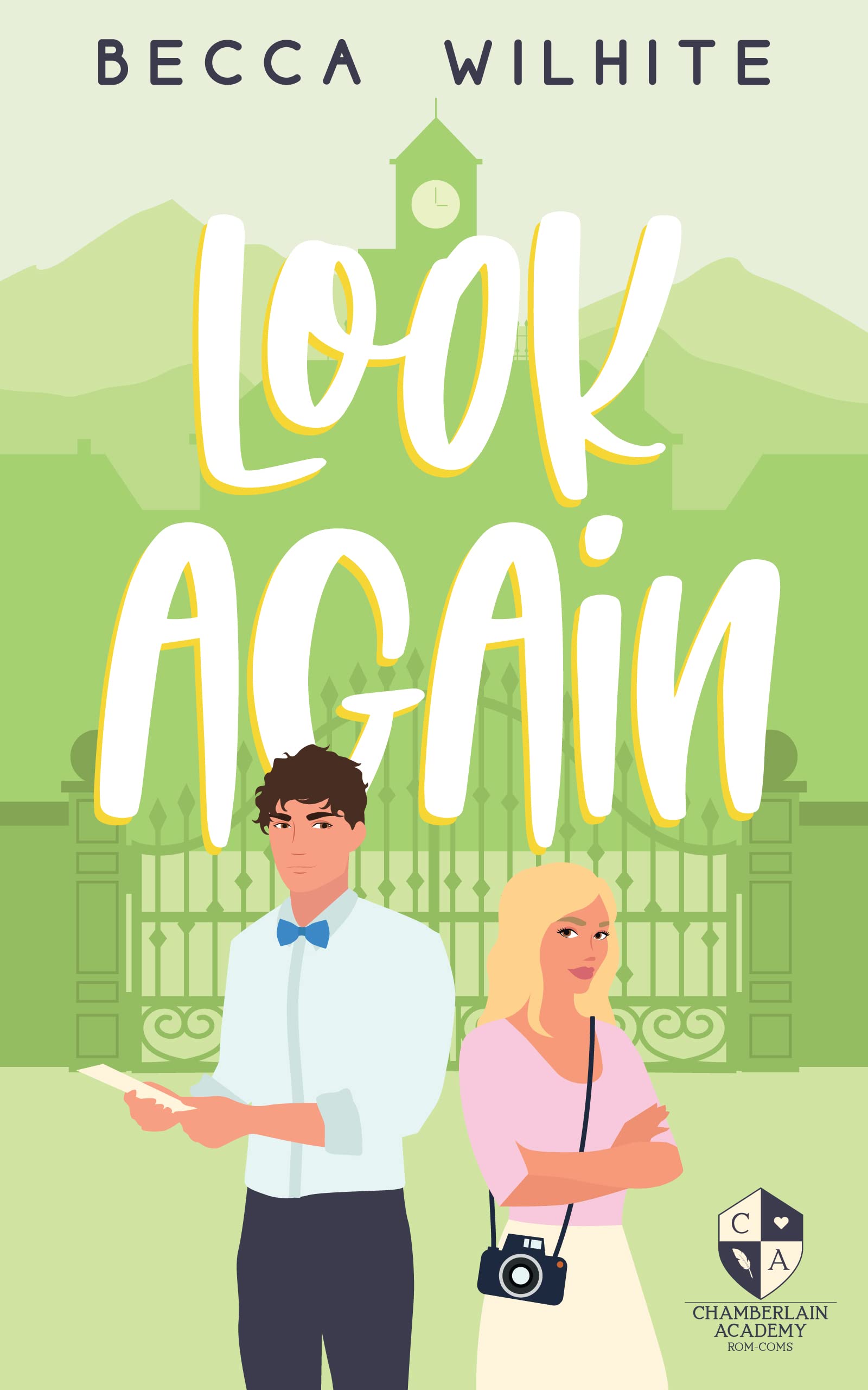 Look Again: A Sweet Romantic Comedy (Chamberlain Academy Rom-Coms)