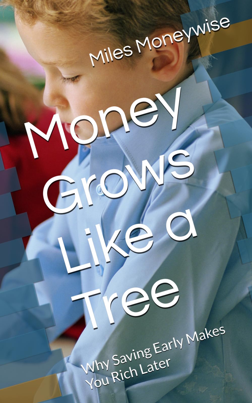 Money Grows Like a Tree: Why Saving Early Makes You Rich Later