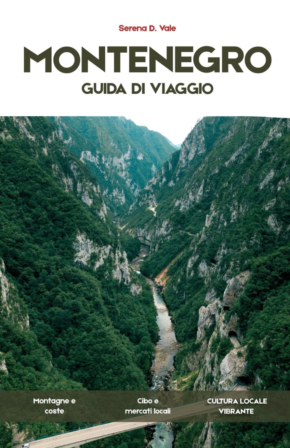 GUIDA TURISTICA DEL MONTENEGRO 2026: Un viaggio riflessivo attraverso la baia di Kotor, le città costiere, i paesaggi montani, i parchi nazionali, le tradizioni culinarie e l'arte del viaggio lento