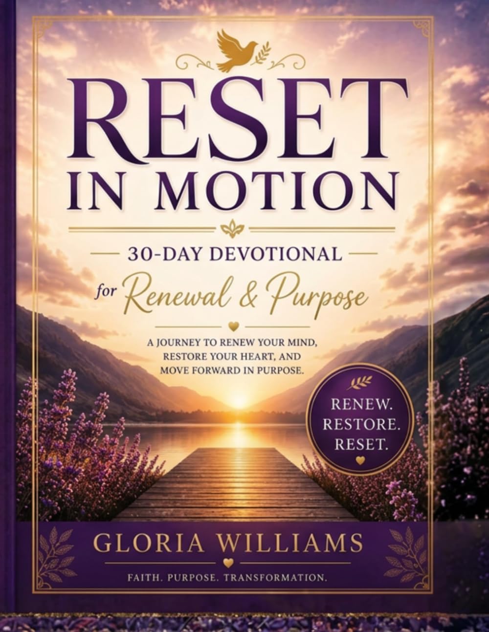 RESET IN MOTION: 30-Day Devotional for Renewal & Purpose