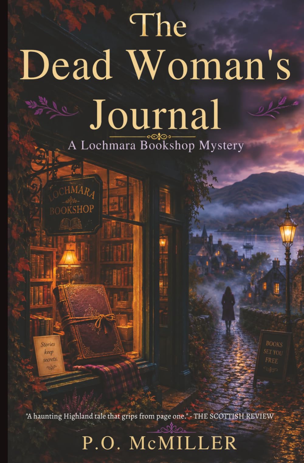 The Dead Woman’s Journal: A Lochmara Bookshop Mystery | A Cozy Amateur Sleuths Crime Series from Scotland | A Murder in the Scottish Highlands