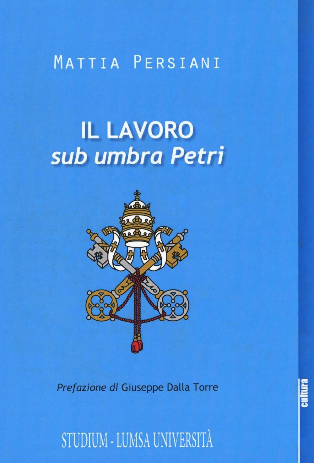 Il Lavoro Sub Umbra Petri - 4