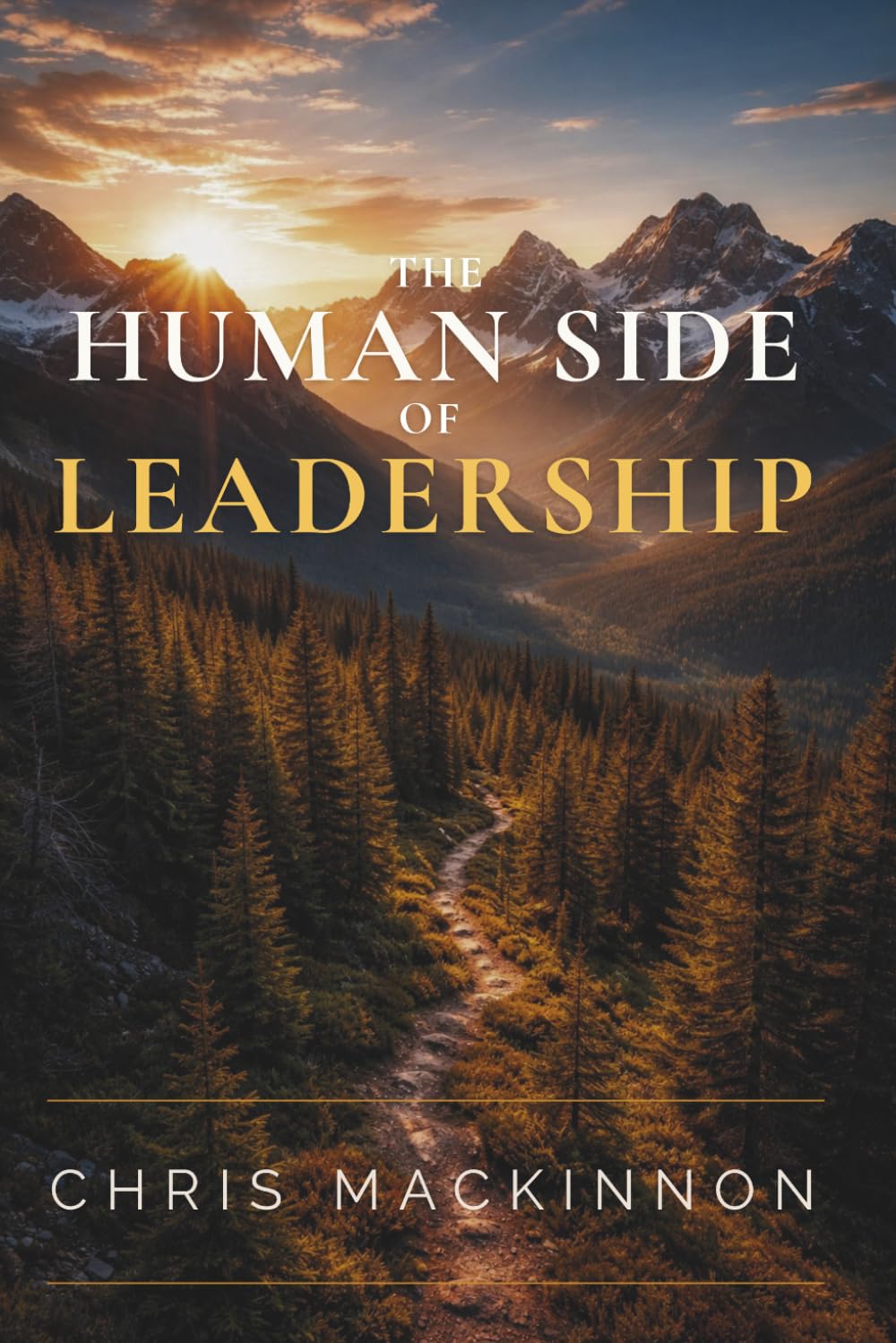 The Human Side of Leadership: Leading with Empathy, Humility and Accountability