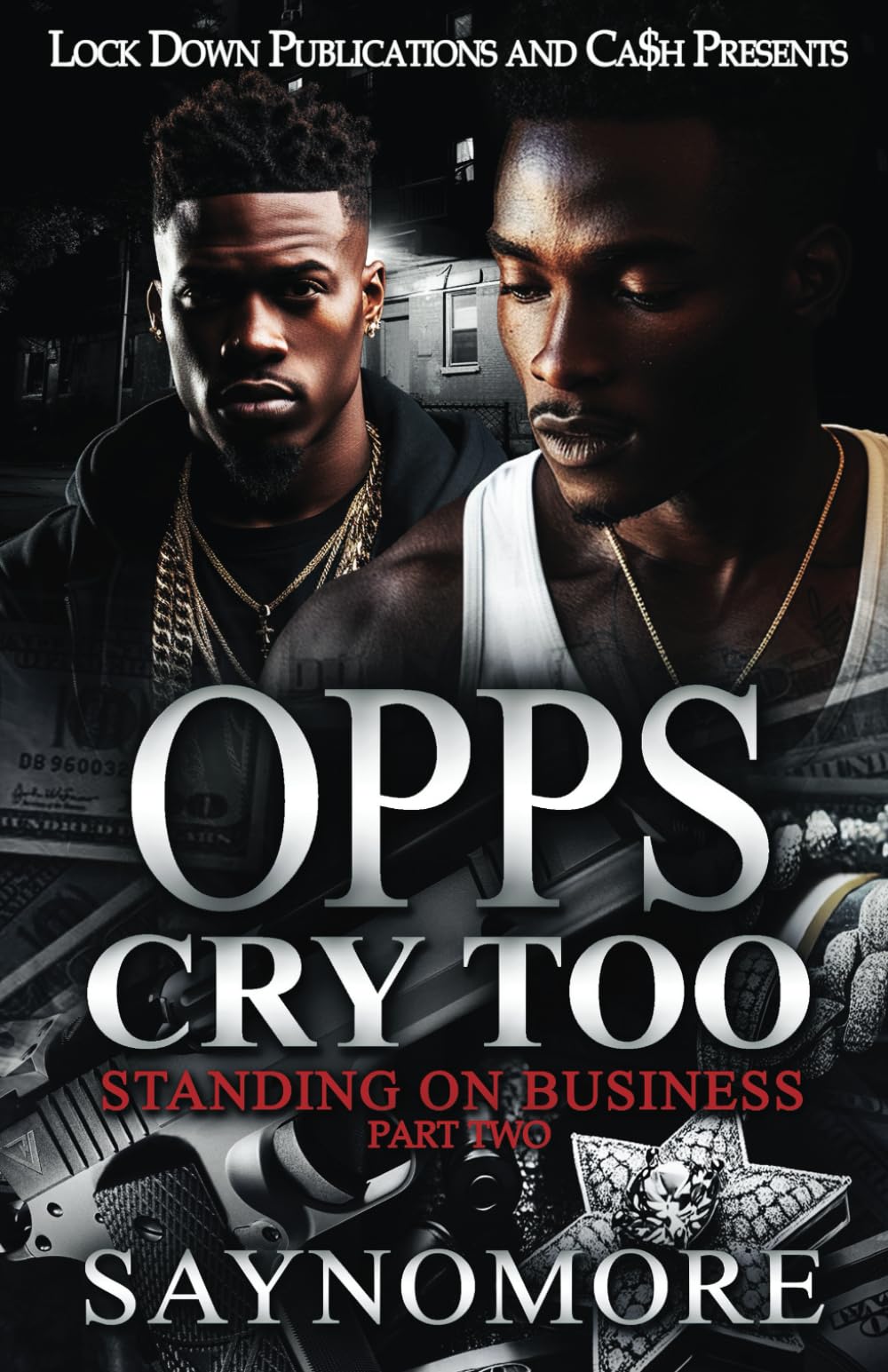 Opps Cry Too 2: Standing On Business