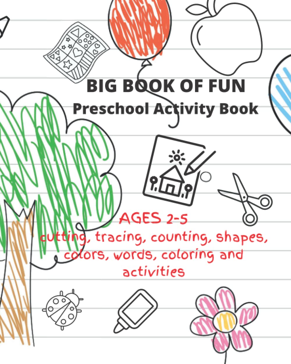 BIG BOOK OF FUN: PRESCHOOL ACTIVITY BOOK, AGES 2-5