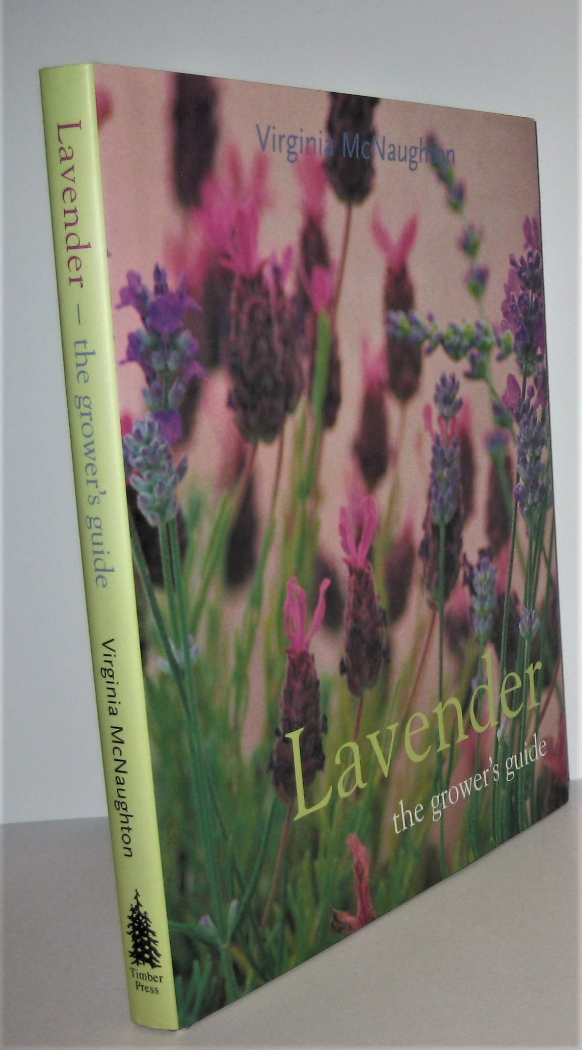 Cover of Lavender: The Grower's Guide