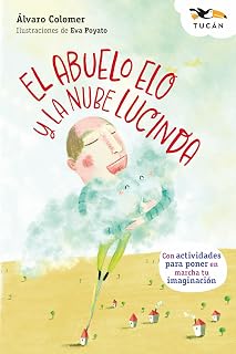 El abuelo Elo y la nube Lucinda