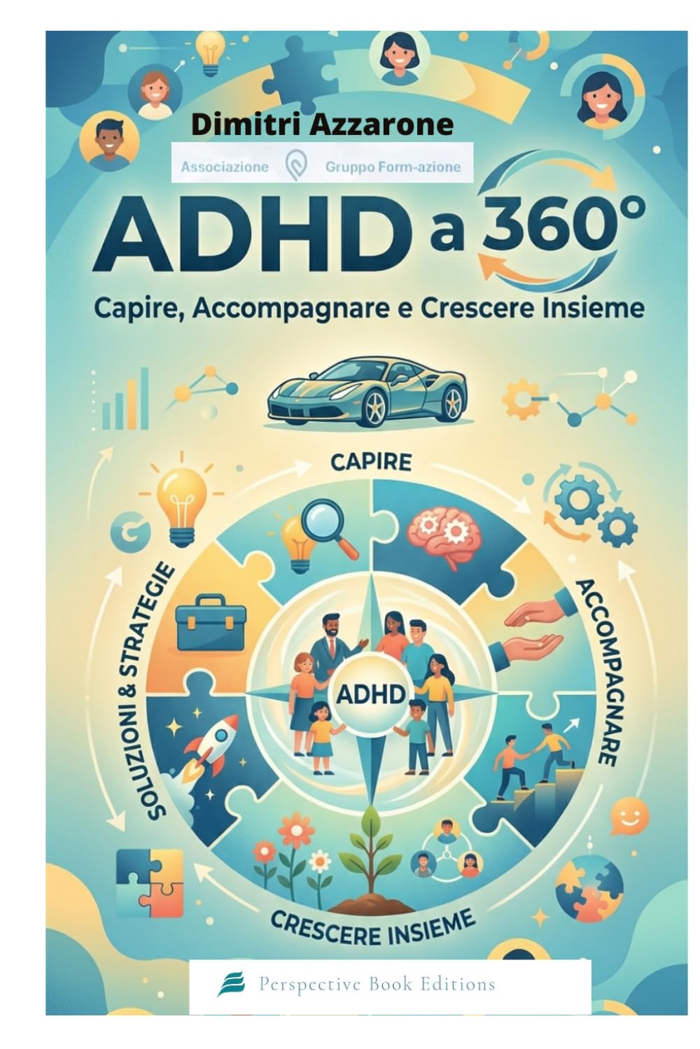 ADHD a 360°: Capire, Accompagnare e Crescere Insieme.