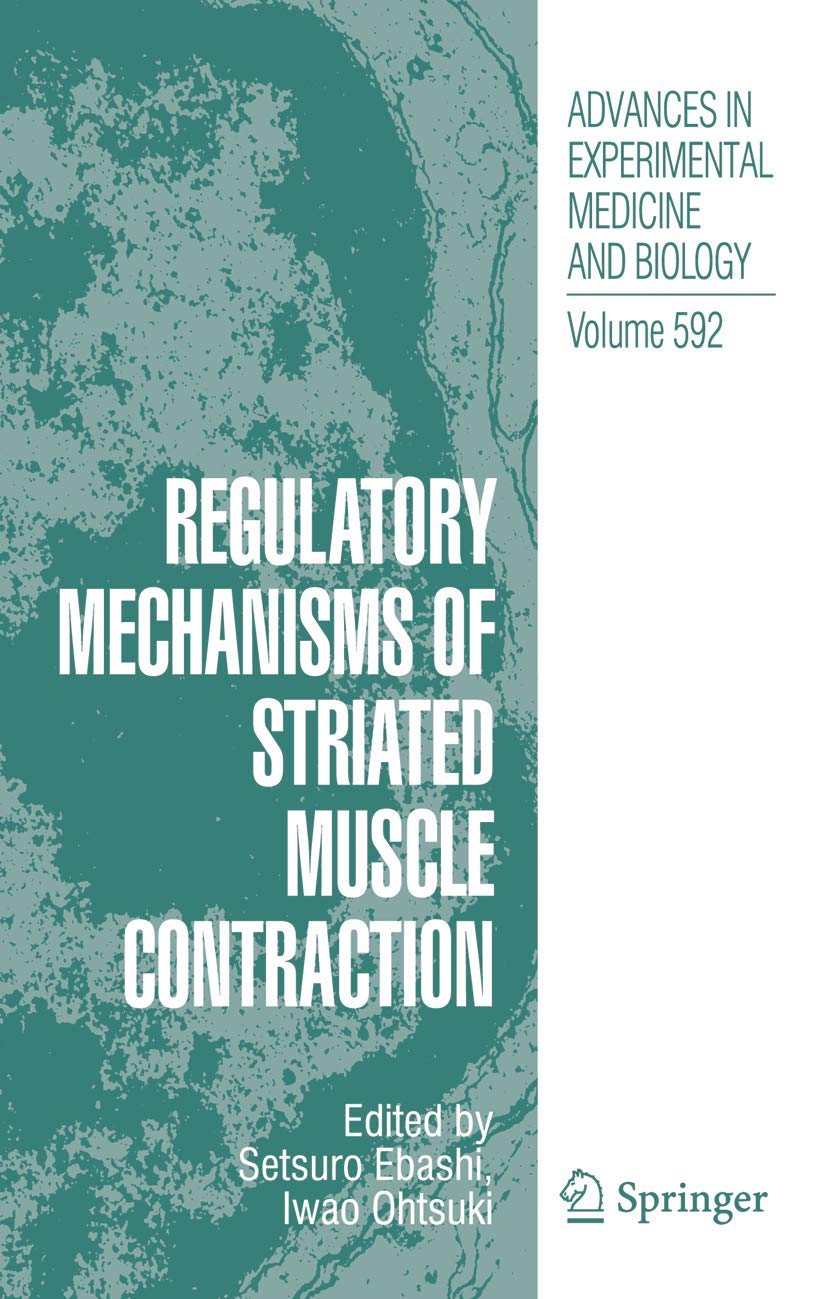 Buy Regulatory Mechanisms of Striated Muscle Contraction: 592 (Advances in Experimental Medicine and Biology) — BookShops.in