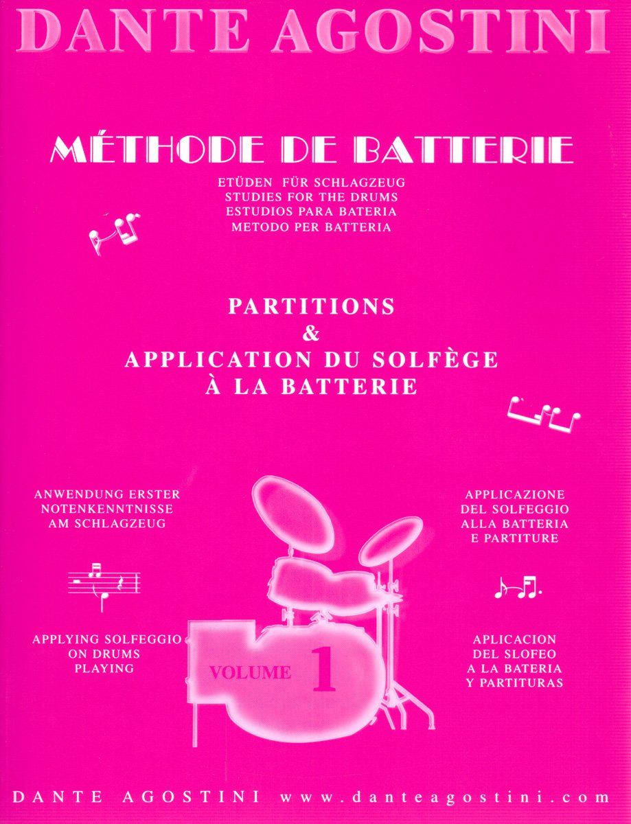 Dante Agostini: Méthode De Batterie, Solfège Batterie, Volume 1, per batteria.