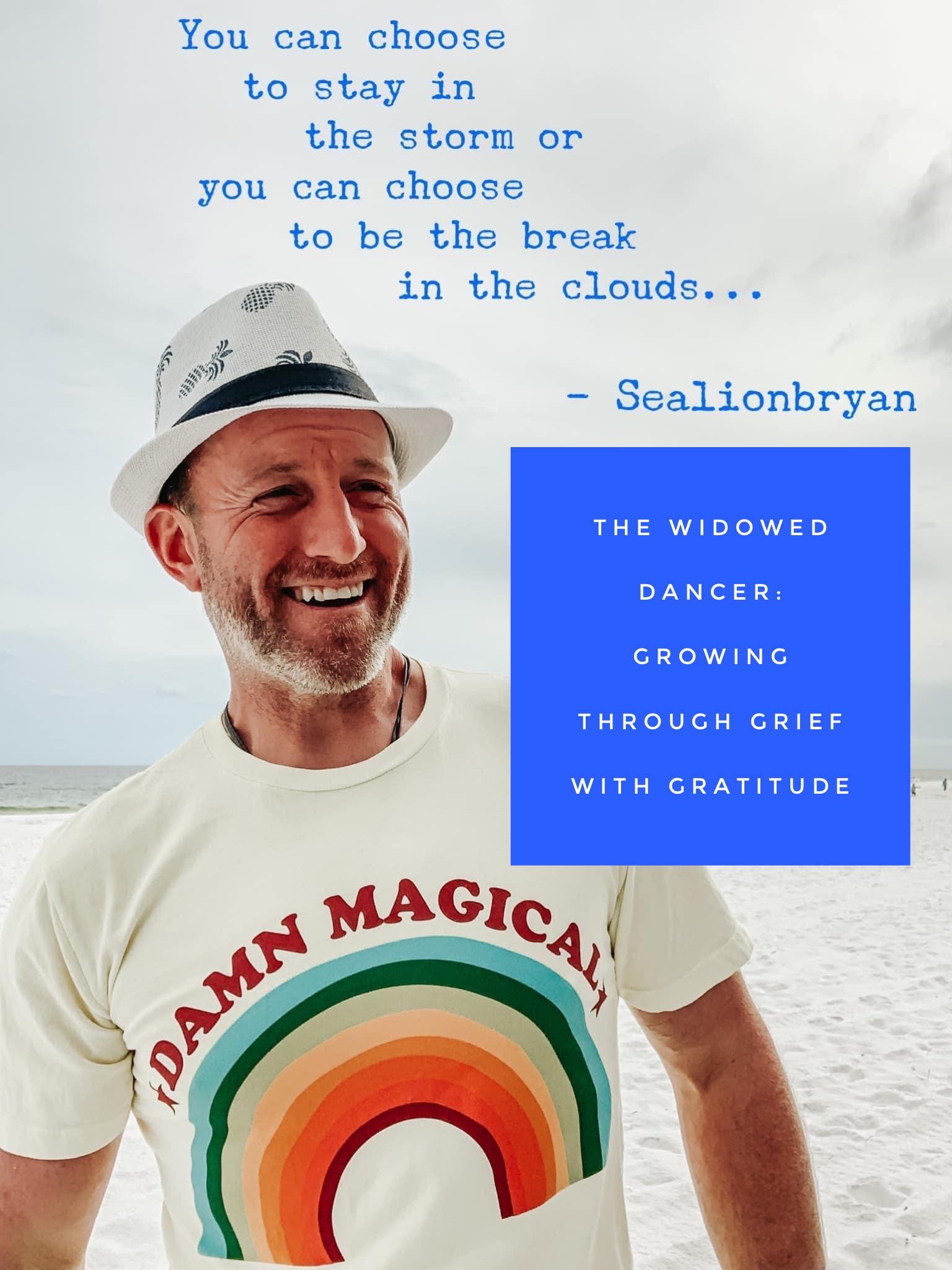 The Widowed Dancer: Growing Through Grief With Gratitude