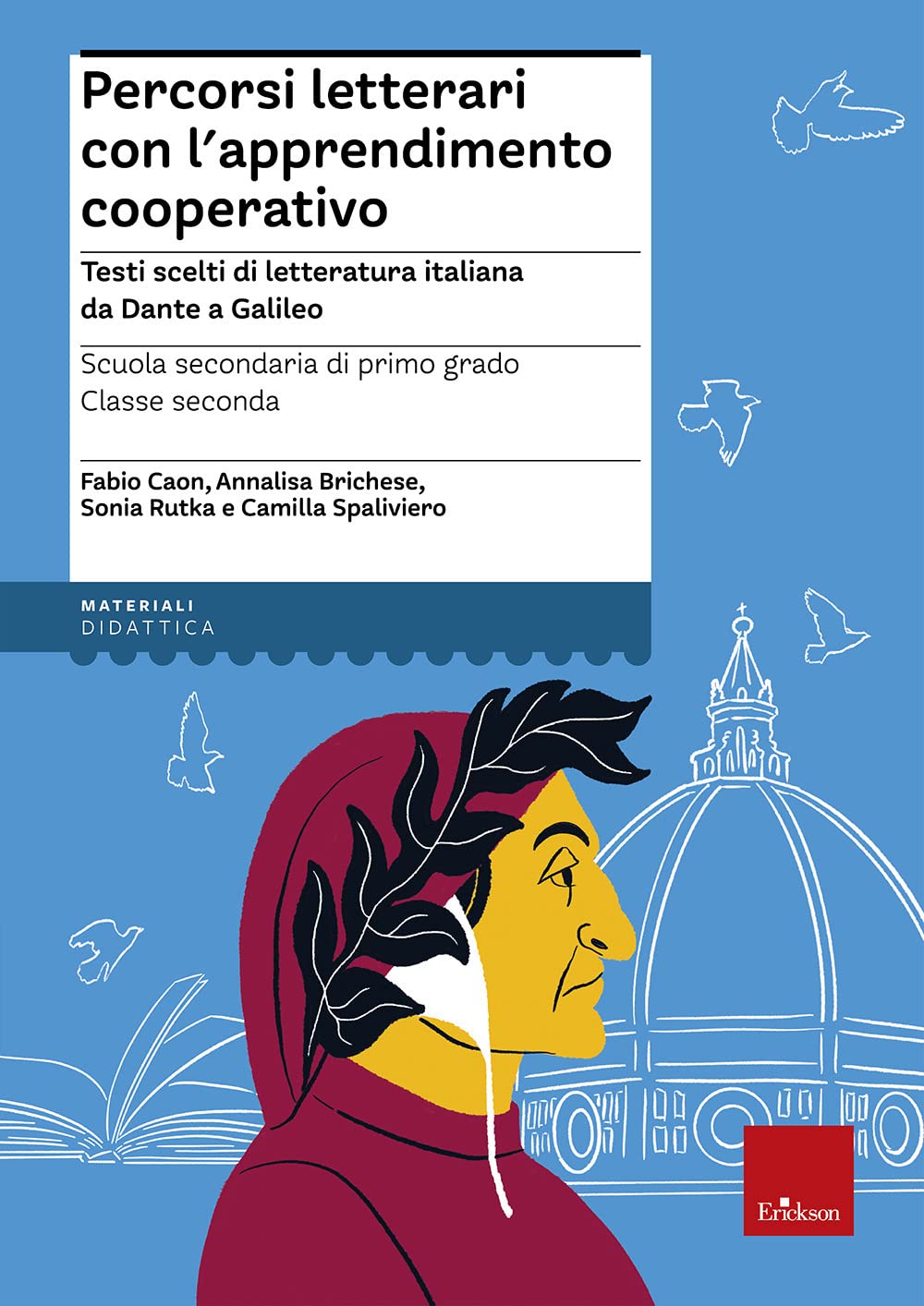 Percorsi Letterari Con L'apprendimento Cooperativo. Testi Scelti Di Letteratura Italiana Da Dante A Galileo. Scuola Secondaria Di Primo Grado. Classe Seconda. Con Aggiornamento Online - 4