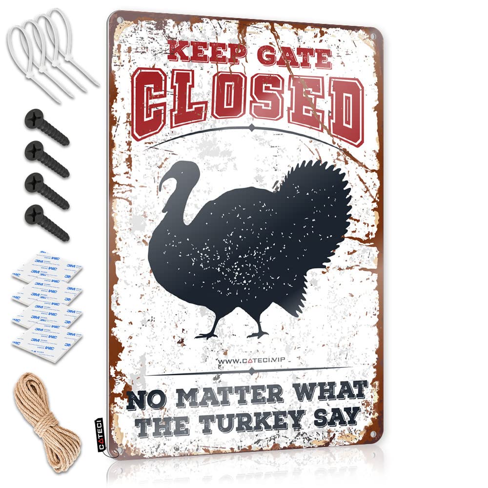 BRUNTELO Office Tin Sign Keep Gate Closed No Matter What The Turkey Say Tin Sign Funny Office Signs Bar Sign For Home Decor(20X30CM)