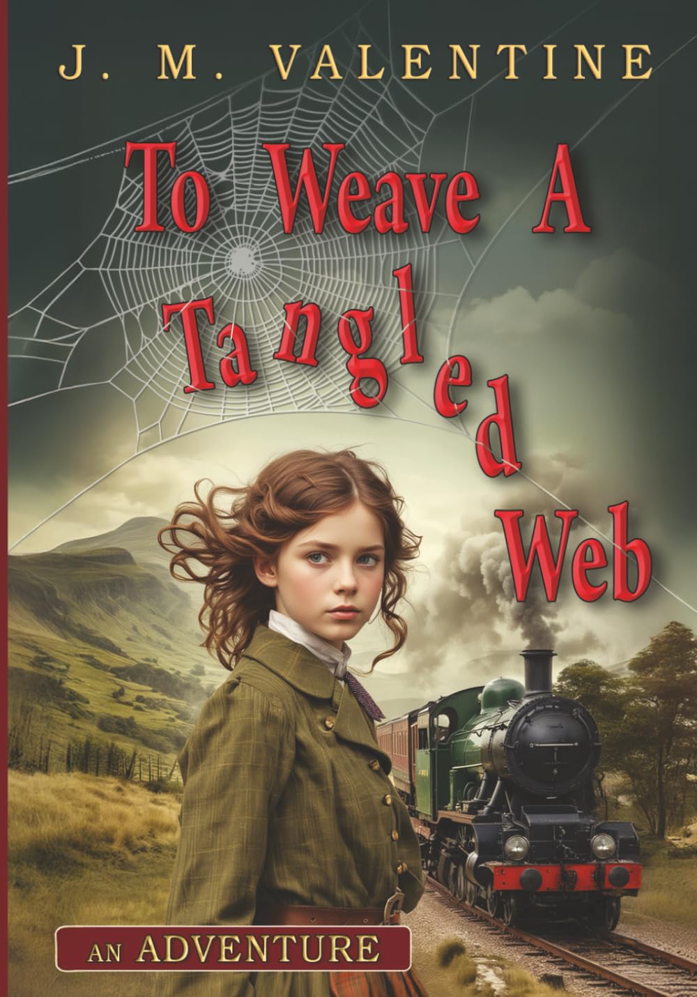 To Weave A Tangled Web: A Supernatural Adventure (The Julia Valentine Books)