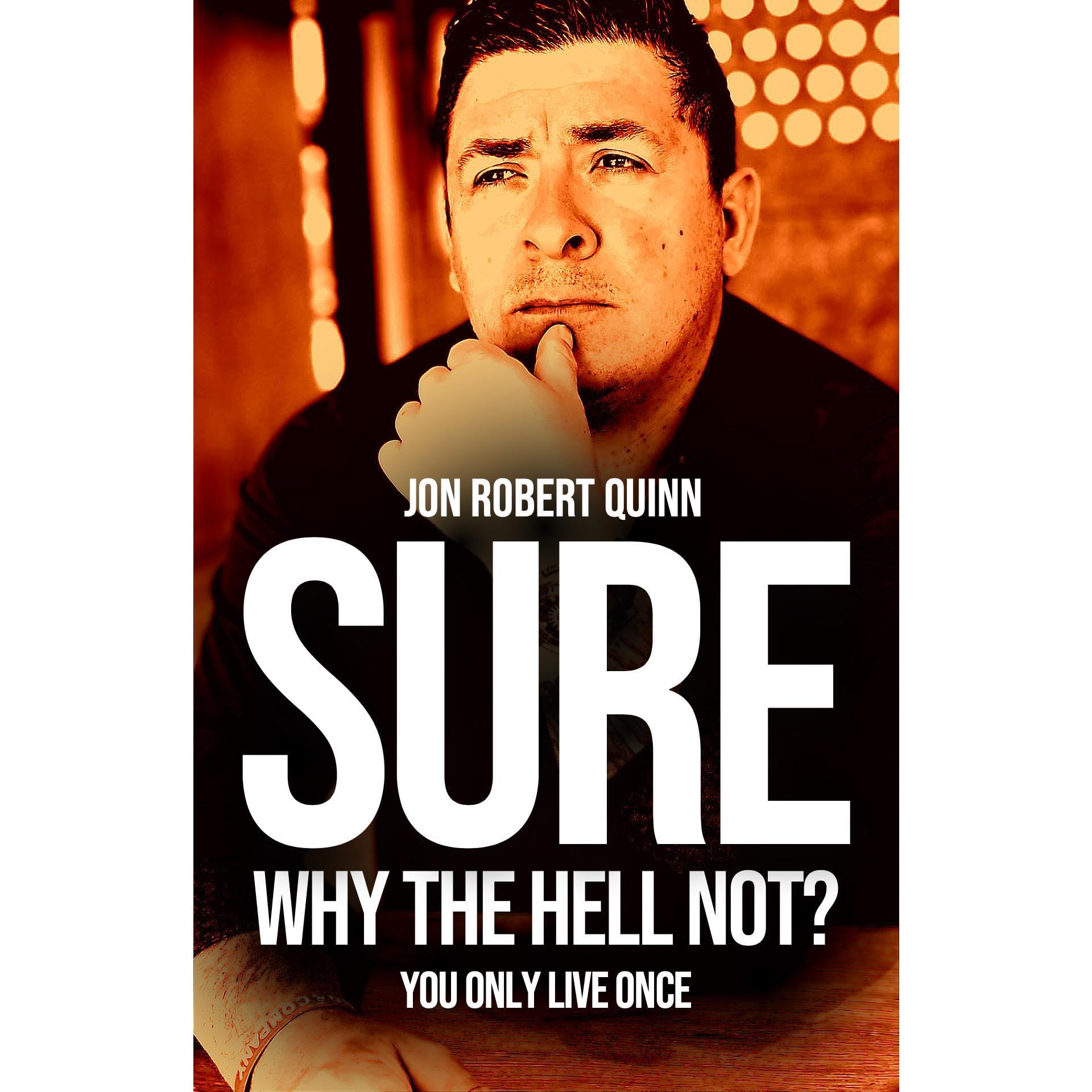 Sure, Why The Hell Not