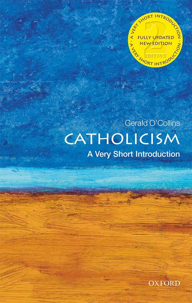 Catholicism A Very Short Introduction by Gerald, SJ  O'Collins (Paperback Book)