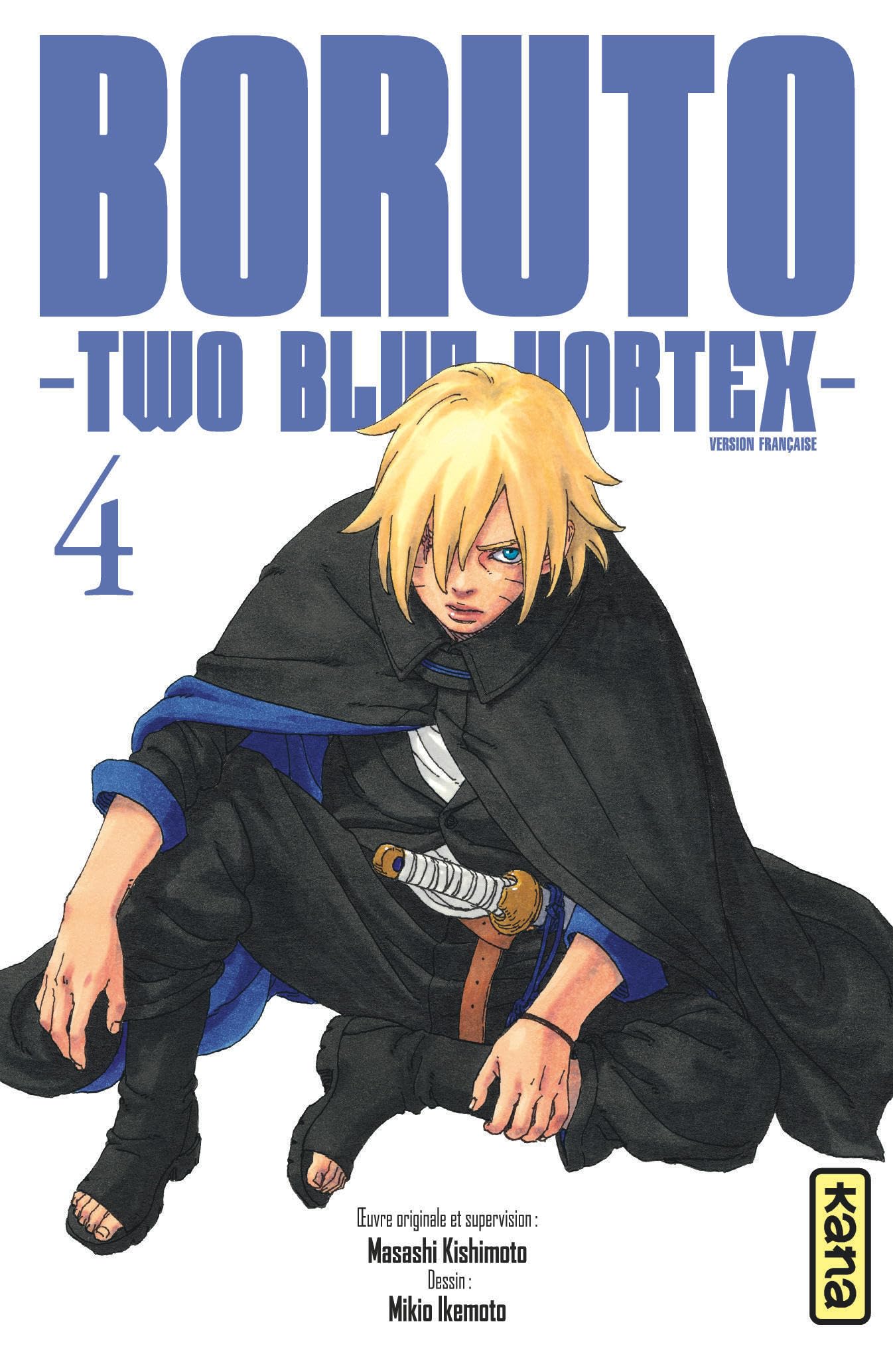 Boruto - Two Blue Vortex - Tome 4 - Mikio Ikemoto - Kana Eds - broché - Manga