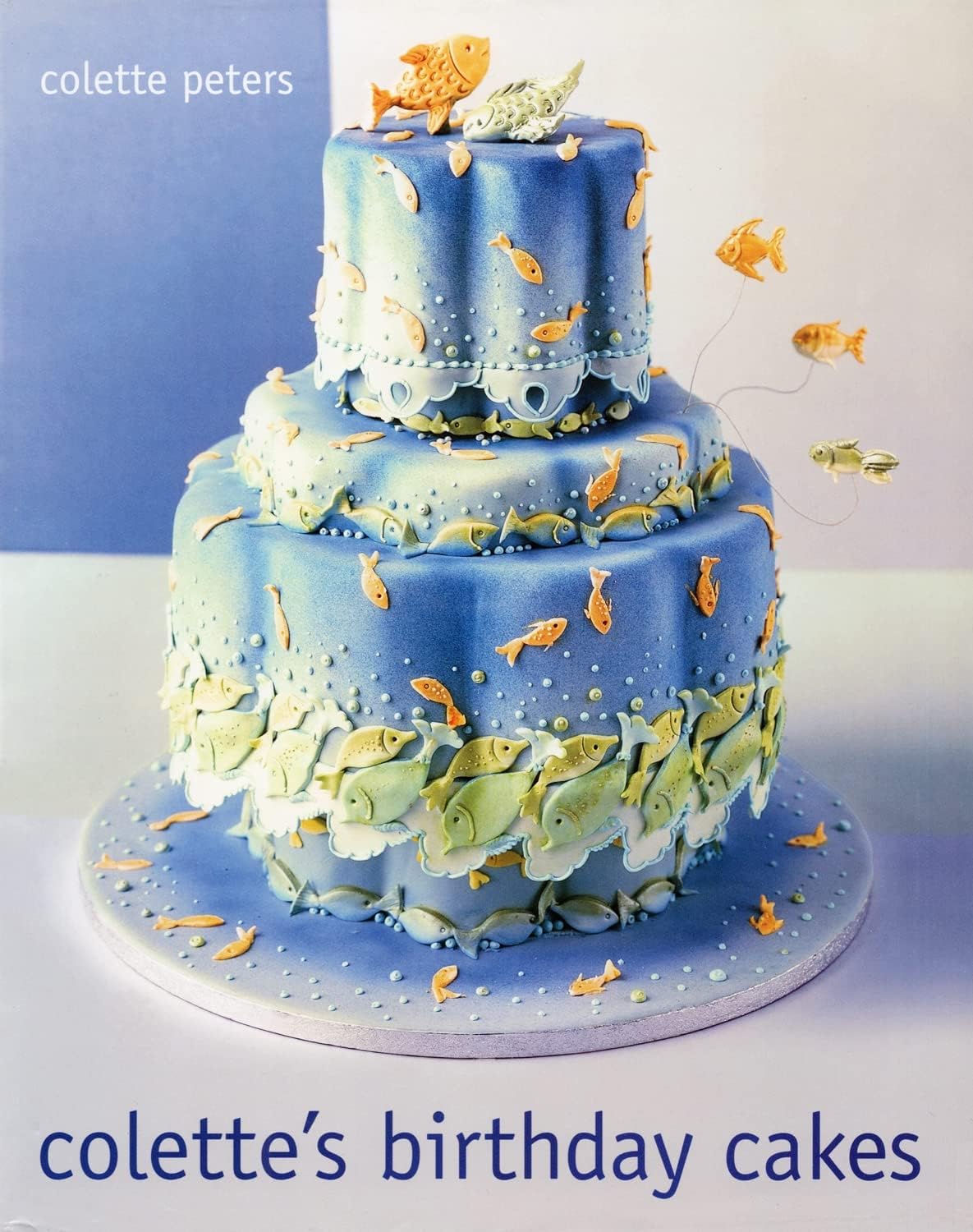 COLETTE'S BIRTHDAY CAKES