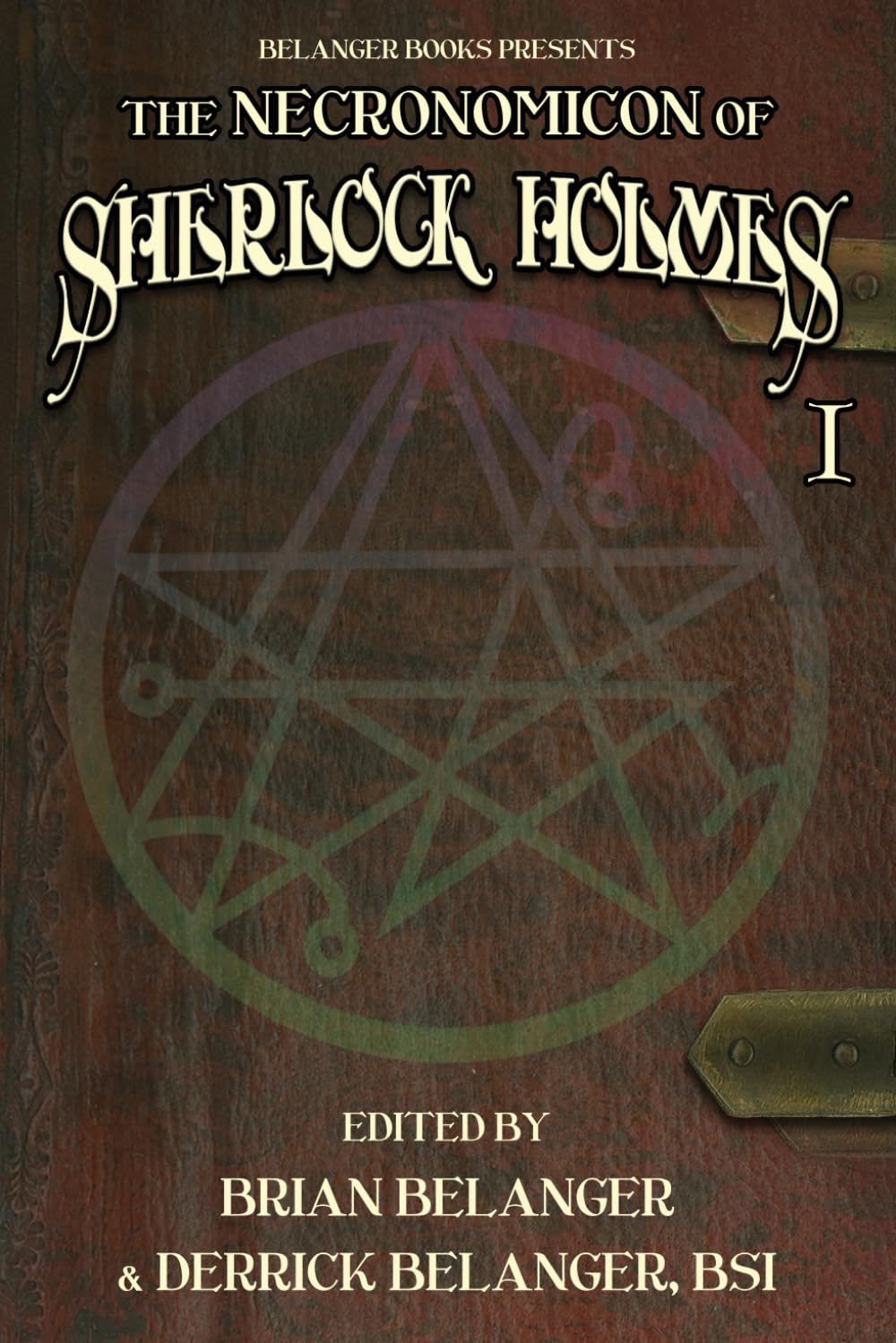 The Necronomicon of Sherlock Holmes volume 1      Paperback – March 10, 2026