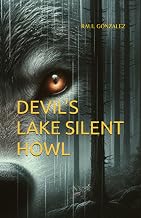 DEVILS LAKE SILENT HOWL