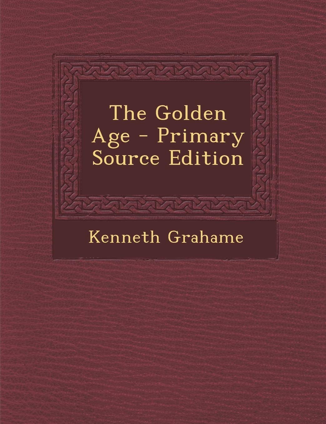 The Golden Age - Primary Source Edition