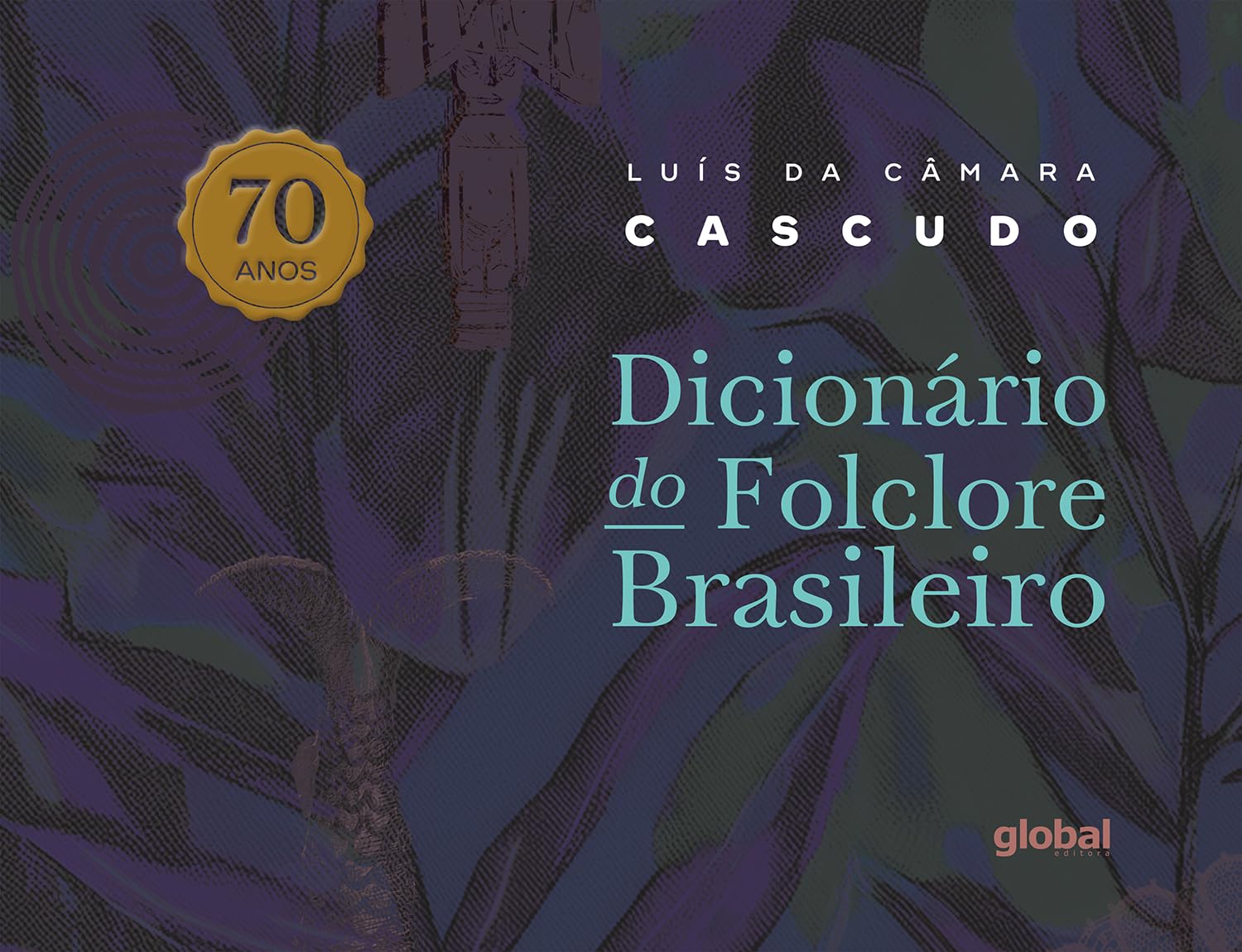 Dicionário de folclore brasileiro - 70 anos | Amazon.com.br