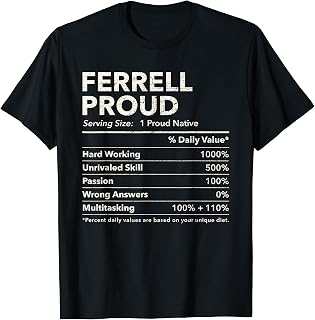 Ferrell, New Jersey Proud Nutrition Facts T-Shirt