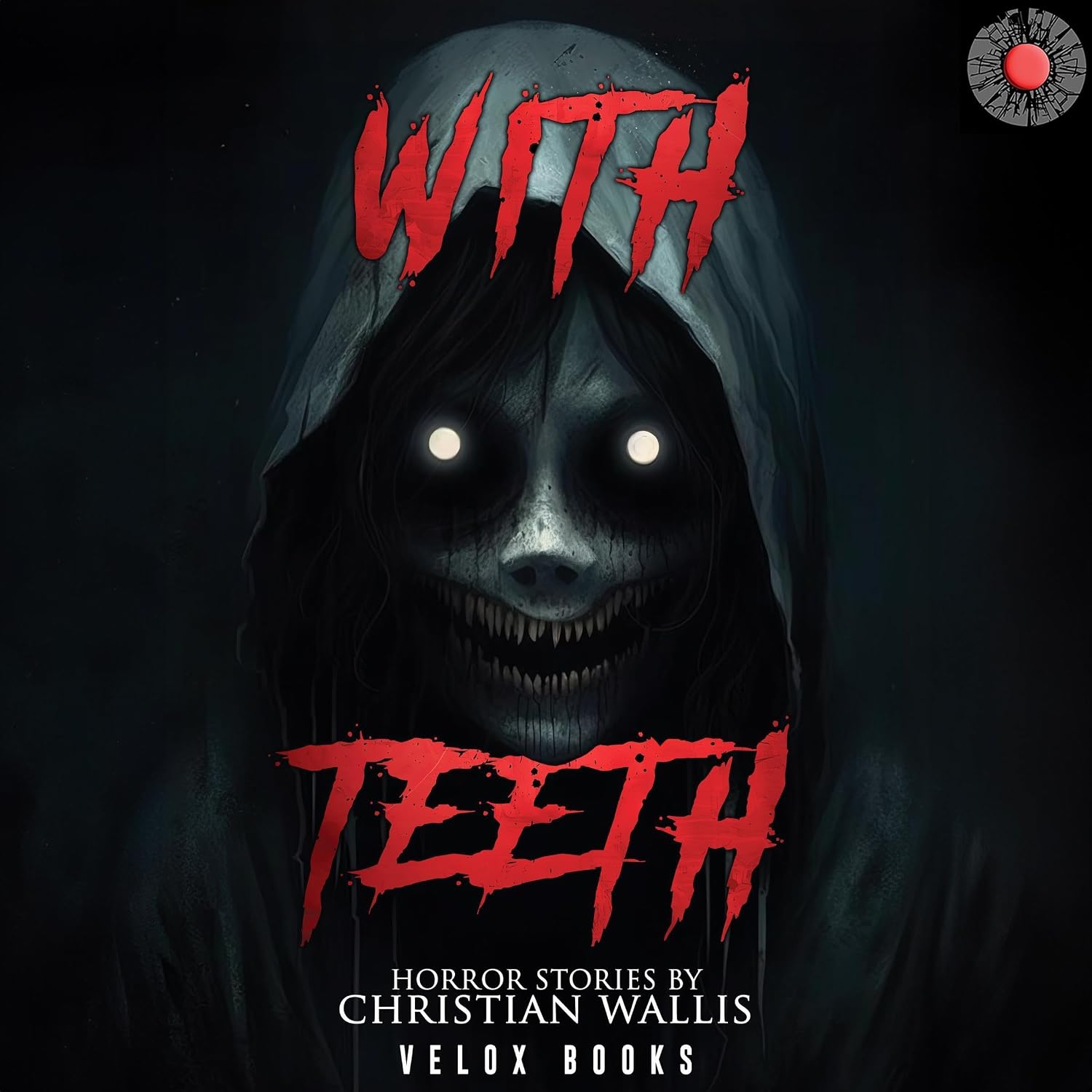 With Teeth: Stories of Horror and the Supernatural
