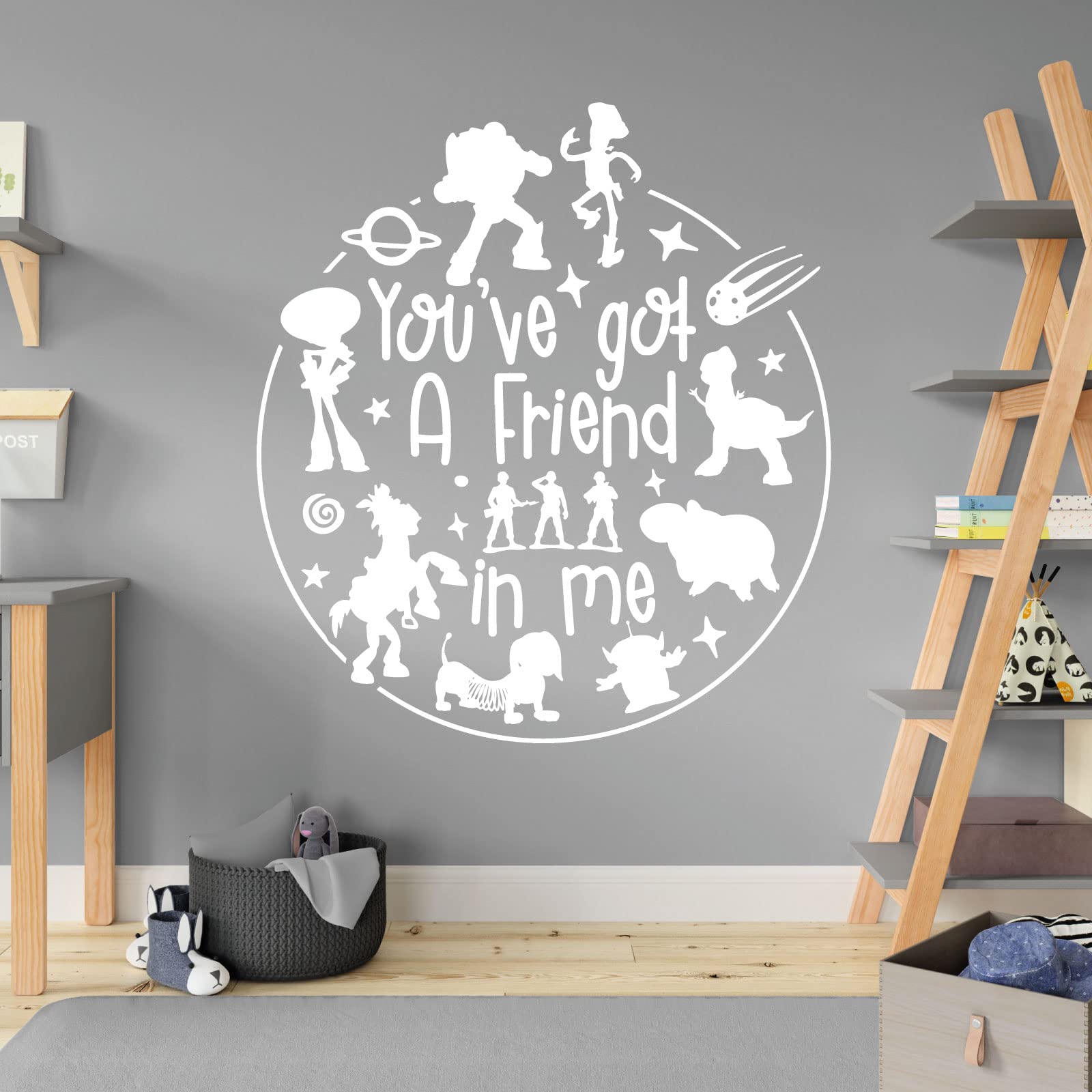 You've Got a Friend in Me - Story Inspired Children's Vinyl Wall Decal Sticker [XXLarge] [White]