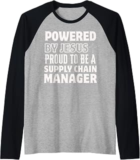 Powered by Jesus Proud to be Supply Chain Manager Christian Raglan Baseball Tee