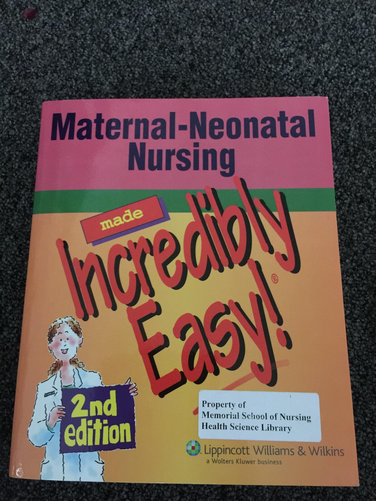 Buy Maternal-neonatal Nursing Made Incredibly Easy! (Incredibly Easy ...