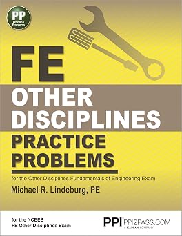 PPI FE Other Disciplines Practice Problems Comprehensive Practice for the Other Disciplines FE Exam