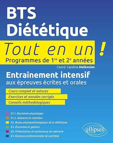 BTS Diététique Tout en un 1re et 2e années: Entraînement intensif aux épreuves écrites et orales