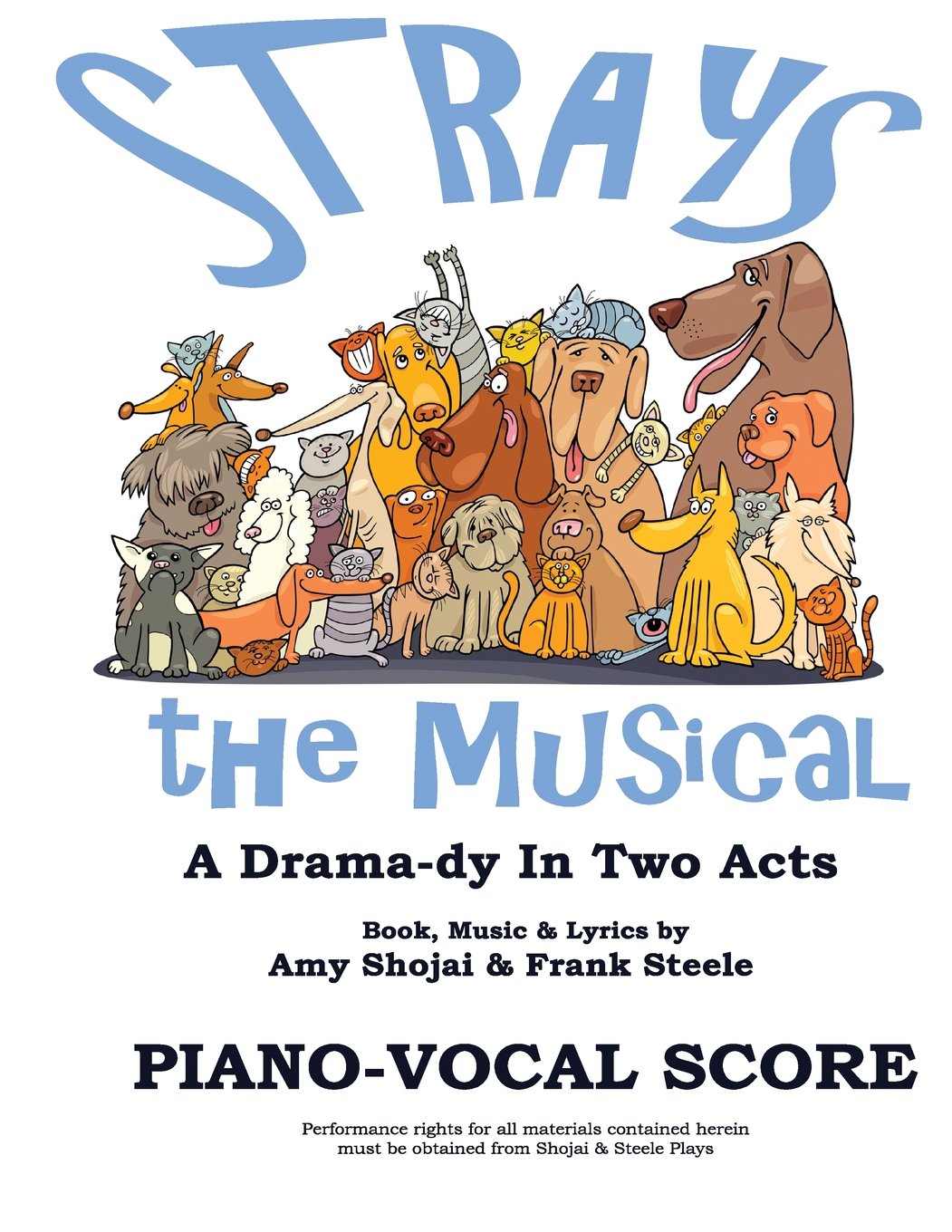 Strays, the Musical Score Piano et Voix pour Répétition de Théâtre
