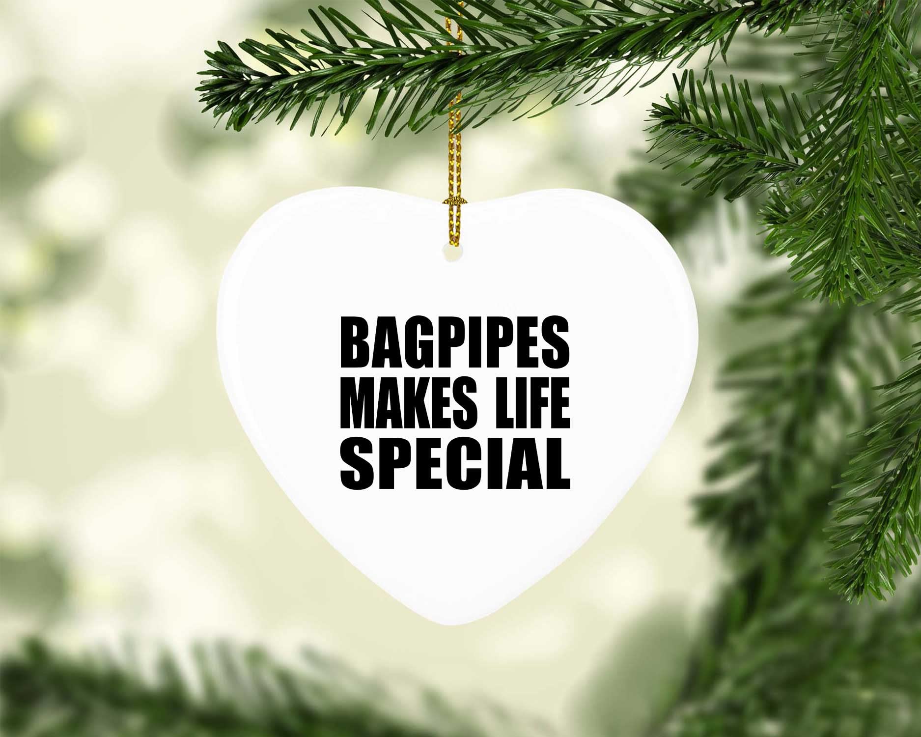 Designsify Christmas Tree Decoration, Bagpipes Makes Life Special, Heart Ornament, Gifts for Birthday Anniversary Valentines Mom Mothers Fathers Day Party, to Men Women Him Her Friend Mom Dad