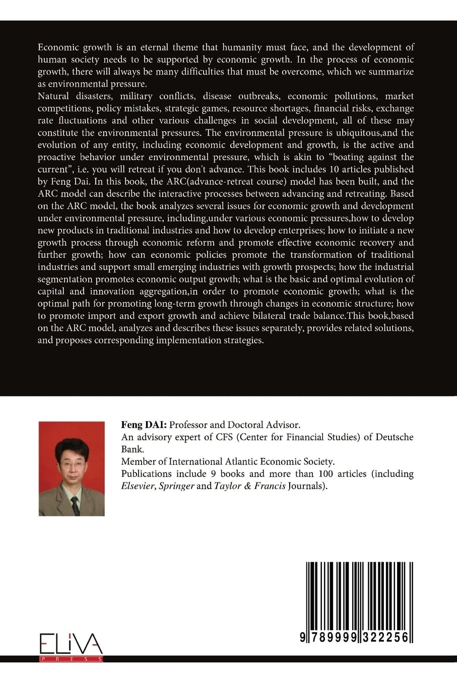 Economic Growth with Environmental Pressure: ARC Model and its Applications