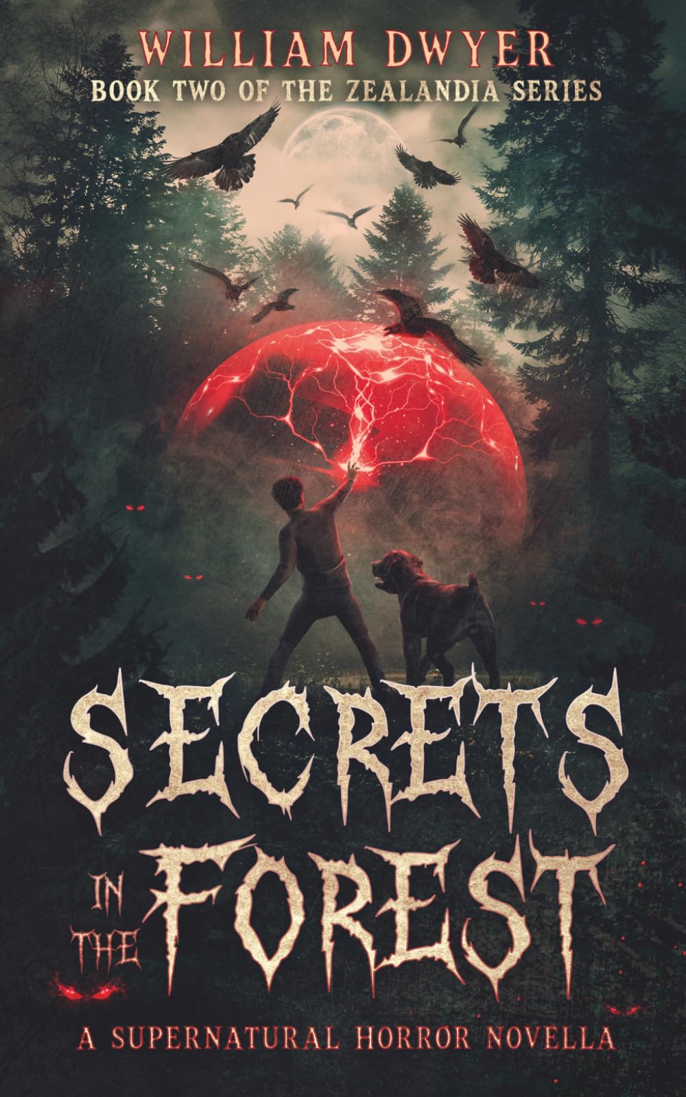 Secrets in the Forest: Book two of the Zealandia series