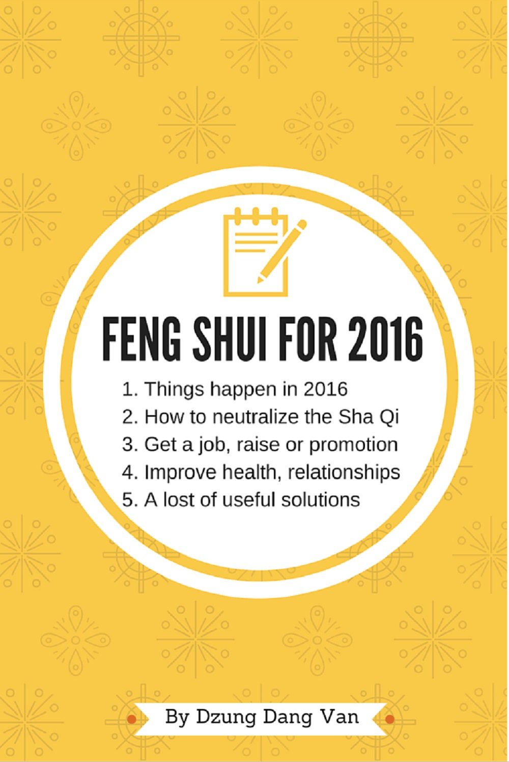 Feng Shui For 2016: A Useful Handbook for Anyone