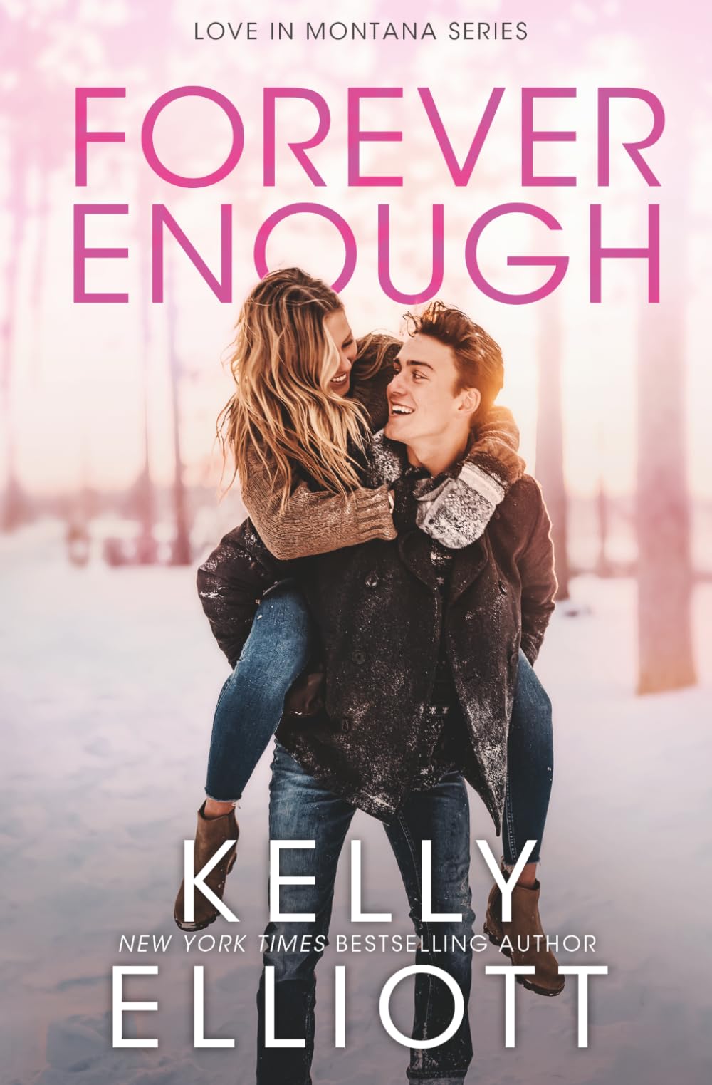 Forever Enough: 6 (Love in Montana)