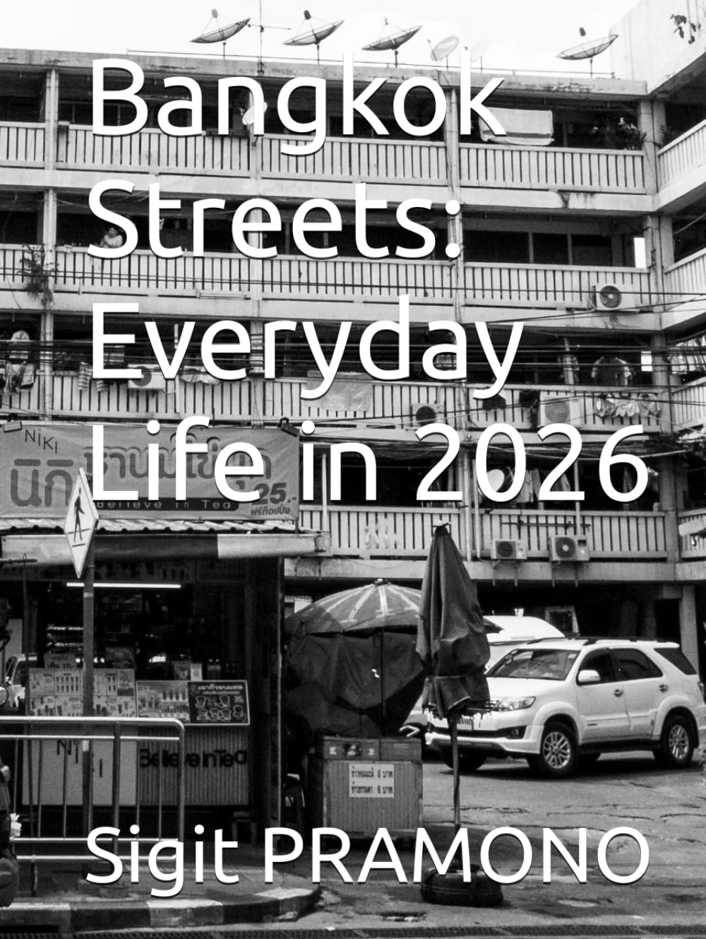 Bangkok Streets: Everyday Life in 2026